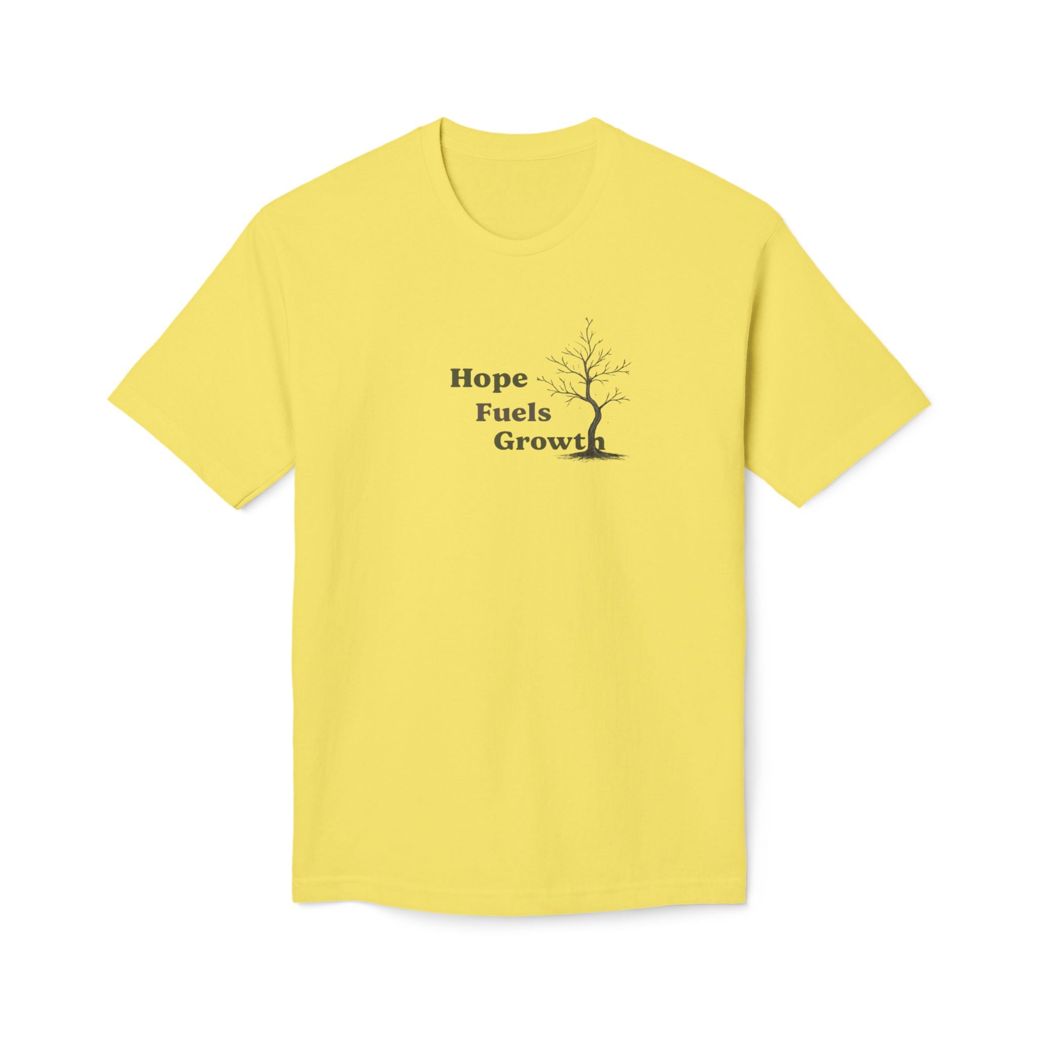 Hope Fuels Growth T-Shirt