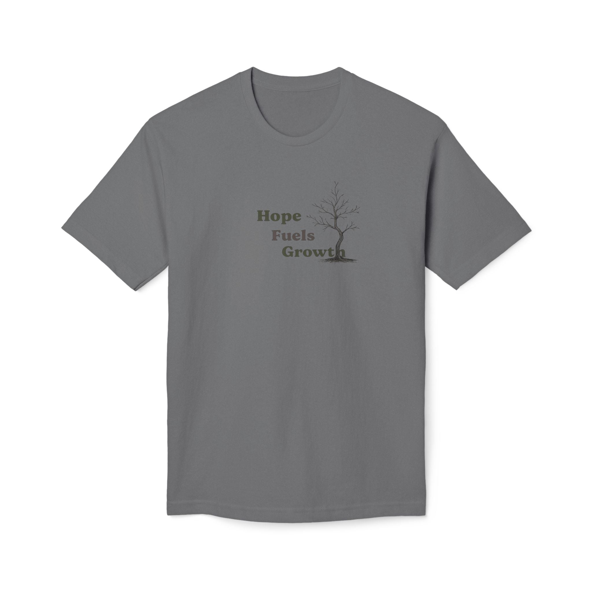 Hope Fuels Growth T-Shirt