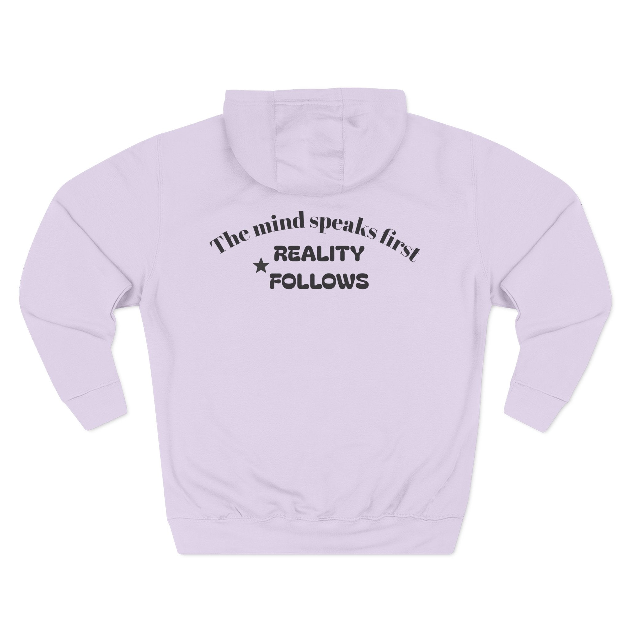 Mind Speaks First Fleece Hoodie — "The Mind Speaks First, Reality Follows" by KairoFits