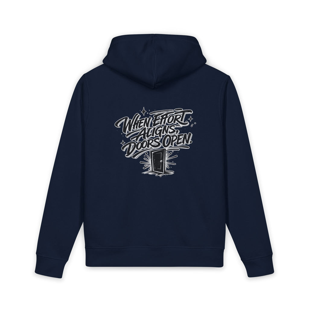 Motivational Hoodie Effort Aligns, Doors Open” Organic Pullover