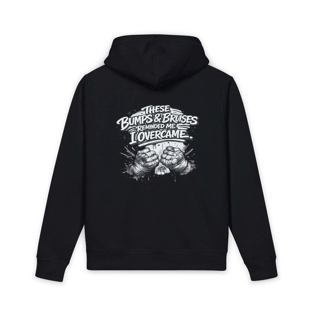 Overcame Hoodie — “These Bumps & Bruises Reminded Me I Overcame” Graphic Hoodie
